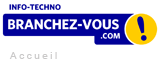 BRANCHEZ-VOUS.com / Info-Techno